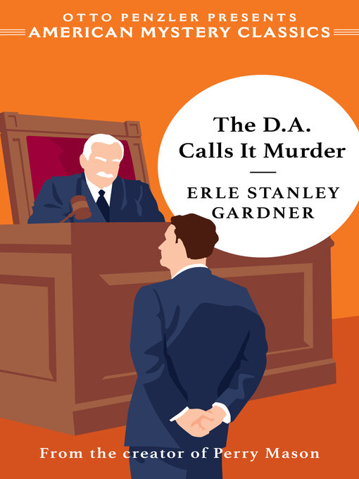 Title details for The D.A. Calls It Murder by Erle Stanley Gardner - Available